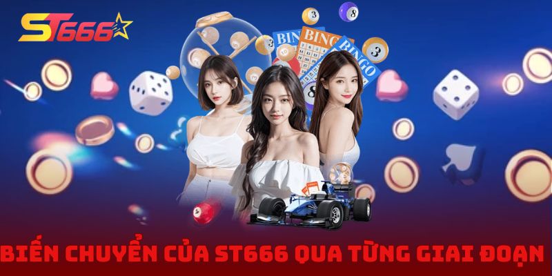 Giai đoạn biến chuyển của ST666 qua từng giai đoạn vận hành